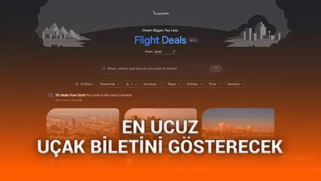 Google'ın uygun fiyata uçak bileti bulabileceğiniz özelliği tüm dünyada kullanıma sunuldu