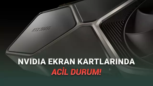 Windows 11 Güncellemesi NVIDIA Ekran Kartlarını Bozdu: İşte Yapmanız Gerekenler! 1 Windows 11 Güncellemesi NVIDIA Ekran Kartlarını Bozdu: İşte Yapmanız Gerekenler!