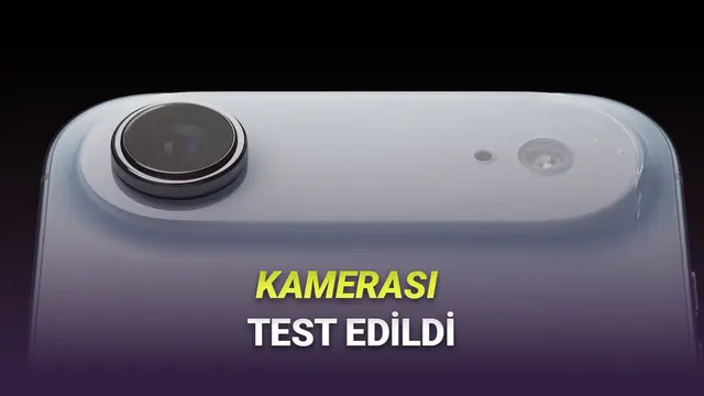 100.000 Liralık Tek Kameralı Telefon iPhone Air'ın DxOmark Kamera İncelemesi Gösterildi 1 100.000 Liralık Tek Kameralı Telefon iPhone Air'ın DxOmark Kamera İncelemesi Yayınlandı