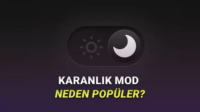 Karanlık Modu Niçin Daha Oldukca Gençler Kullanıyor? Arkasında Birçok Değişik Sebep Var! 1 Karanlık Modu Neden Daha Çok Gençler Kullanıyor? Arkasında Birçok Farklı Sebep Var!