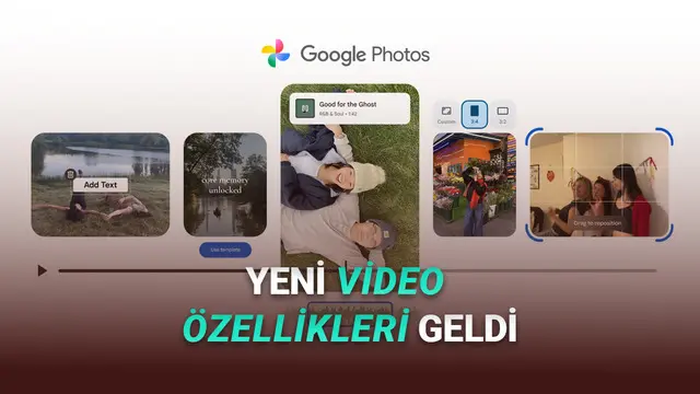 Google Fotoğraflar'a 5 Yeni Video Düzenleme Özelliği Geldi (Capcut'ın Yerini Alabilir mi?) 1 Google Fotoğraflar'a 5 Yeni Video Düzenleme Özelliği Geldi (Capcut'ın Yerini Alabilir mi?)
