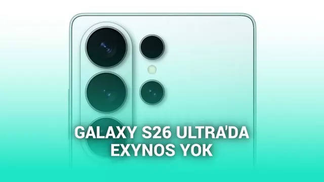 Samsung Galaxy S26 Ultra, tüm dünyada Snapdragon 8 Gen 5 ile satışa çıkacak
