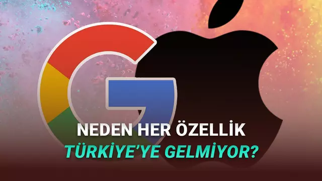 Apple ve Google Benzer biçimde Firmalar, Küçücük Ülkelere Bile Sundukları Özellikleri Niçin Türkiye'ye Getirmiyor? 1 Apple ve Google Gibi Şirketler, Küçücük Ülkelere Bile Sundukları Özellikleri Neden Türkiye'ye Getirmiyor?