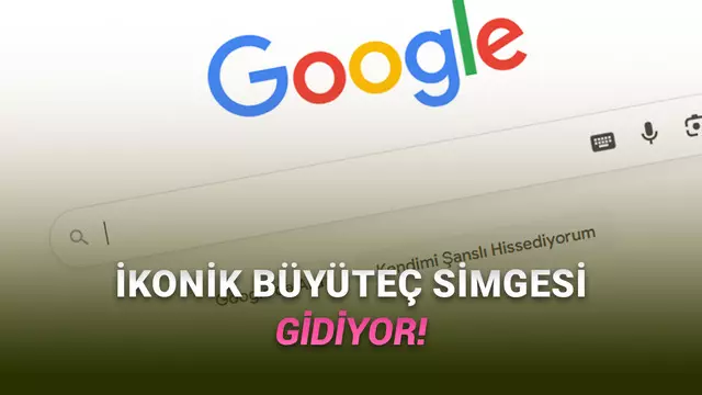 Google Arama Çubuğundaki İkonik Büyüteç Simgesi Kaldırılıyor: Peki Yerine Ne Gelecek? 1 Google Arama Çubuğundaki İkonik Büyüteç Simgesi Kaldırılıyor: Peki Yerine Ne Gelecek?