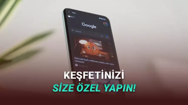 Yakında Google Keşfet'te Hangi Mevzuda, Hangi Siteden İçerik Görmek İstediğinizi Seçebileceksiniz 1 Yakında Google Keşfet'te Hangi Konuda, Hangi Siteden İçerik Görmek İstediğinizi Seçebileceksiniz